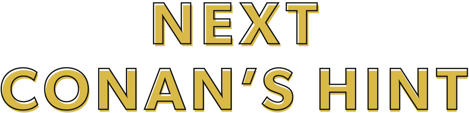 NEXT CONAN’S HINT